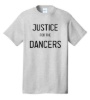 Central New York Ballet Store - adult unisex justice for the dancers tee
